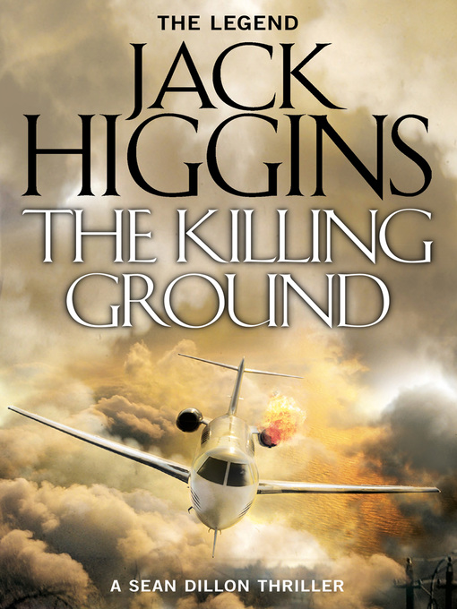 Title details for The Killing Ground by Jack Higgins - Wait list